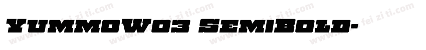 YummoW03 SemiBold字体转换